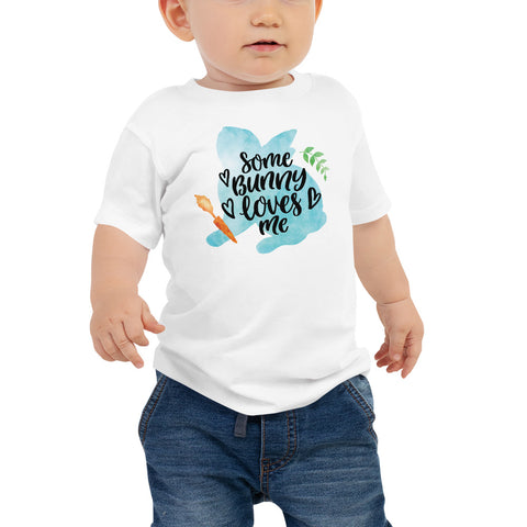 Some Bunny Loves Me - Baby Easter Tee